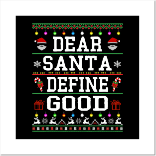 dear santa define good christmas Posters and Art